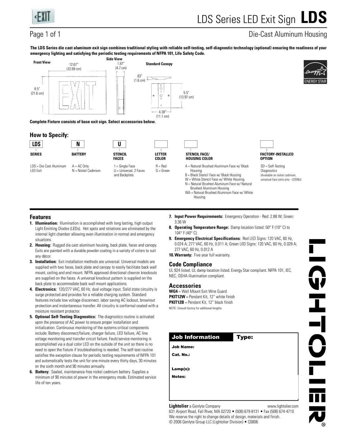 Lightolier specifications LDS Series LED Exit Sign LDS, Die-Cast Aluminum Housing, Features, Code Compliance 