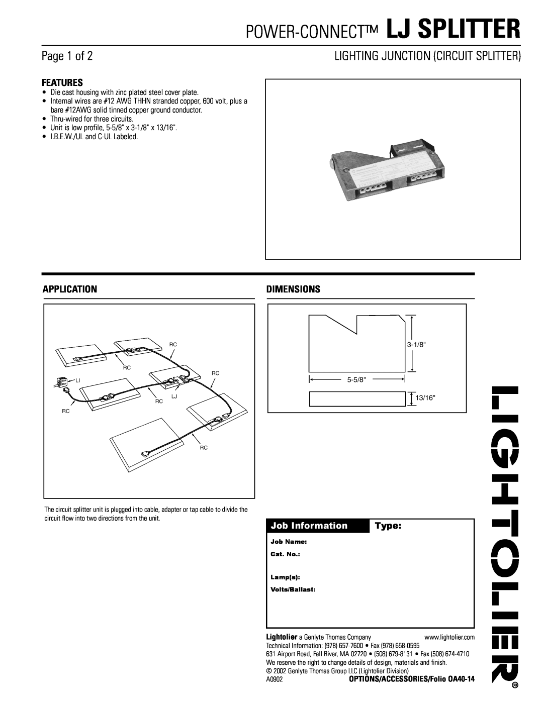 Lightolier LJ SPLITTER dimensions Page 1 of, Features, Dimensions, Job Information, Type, Thru-wiredfor three circuits 