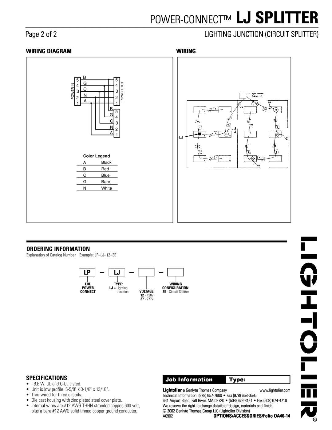 Lightolier LJ SPLITTER Page 2 of, Wiring Diagram, Ordering Information, Specifications, I.B.E.W. UL and C-ULListed, Type 