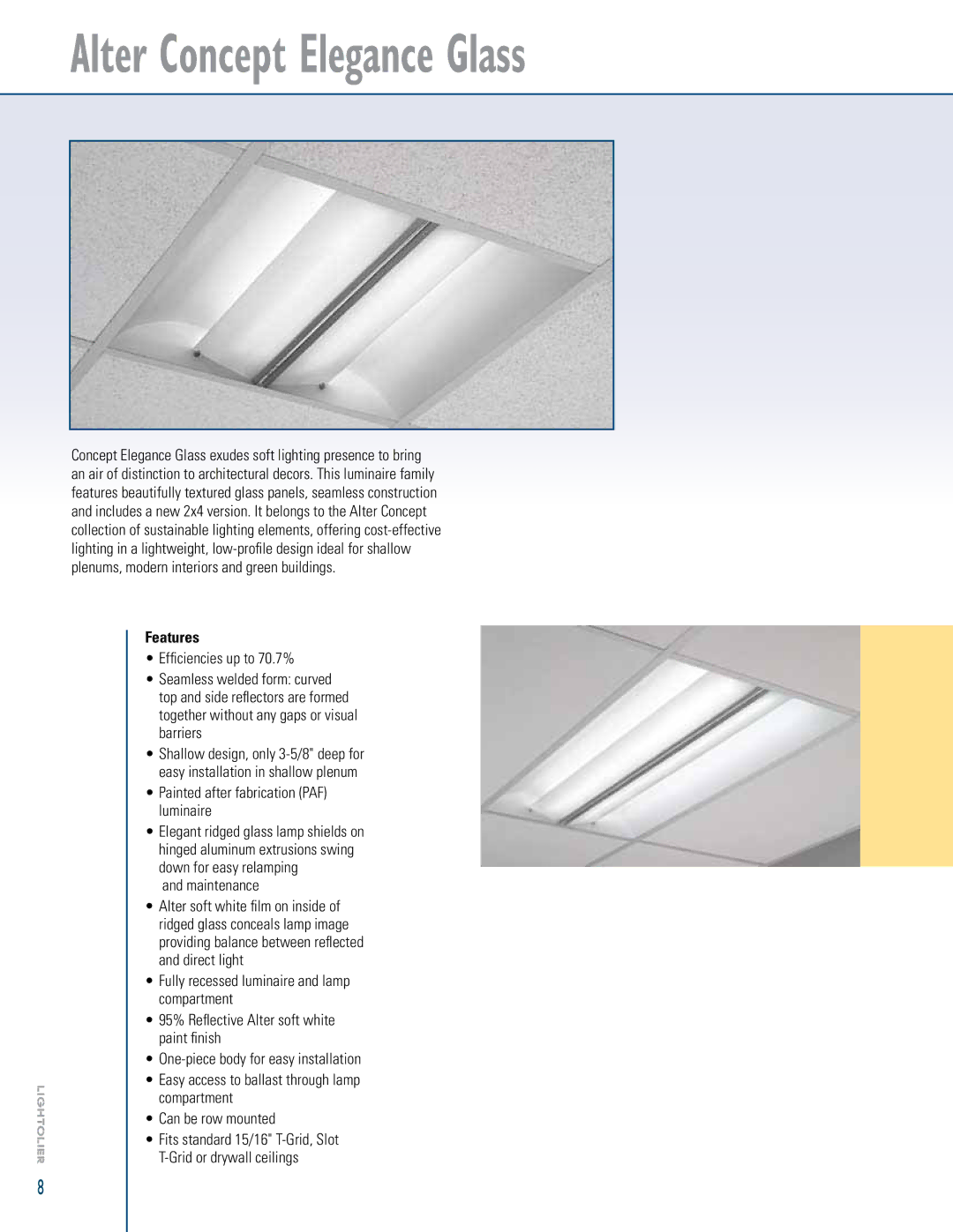 Lightolier LOL99930 manual Alter Concept Elegance Glass, Ss%FlCIENCIESEUP TOI, Ss0AINTEDNAFTERDFABRICATIONR0 