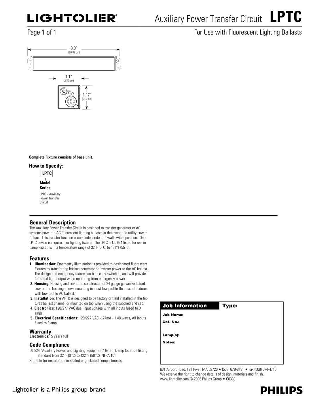 Lightolier LPTC warranty Auxiliary Power Transfer Circuit Lptc, For Use with Fluorescent Lighting Ballasts 