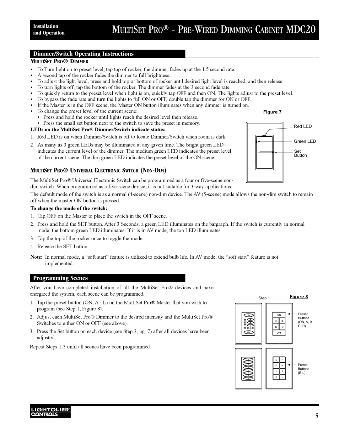 Lightolier MDC20 manual Dimmer/Switch Operating Instructions, Programming Scenes, To change the mode of the switch 