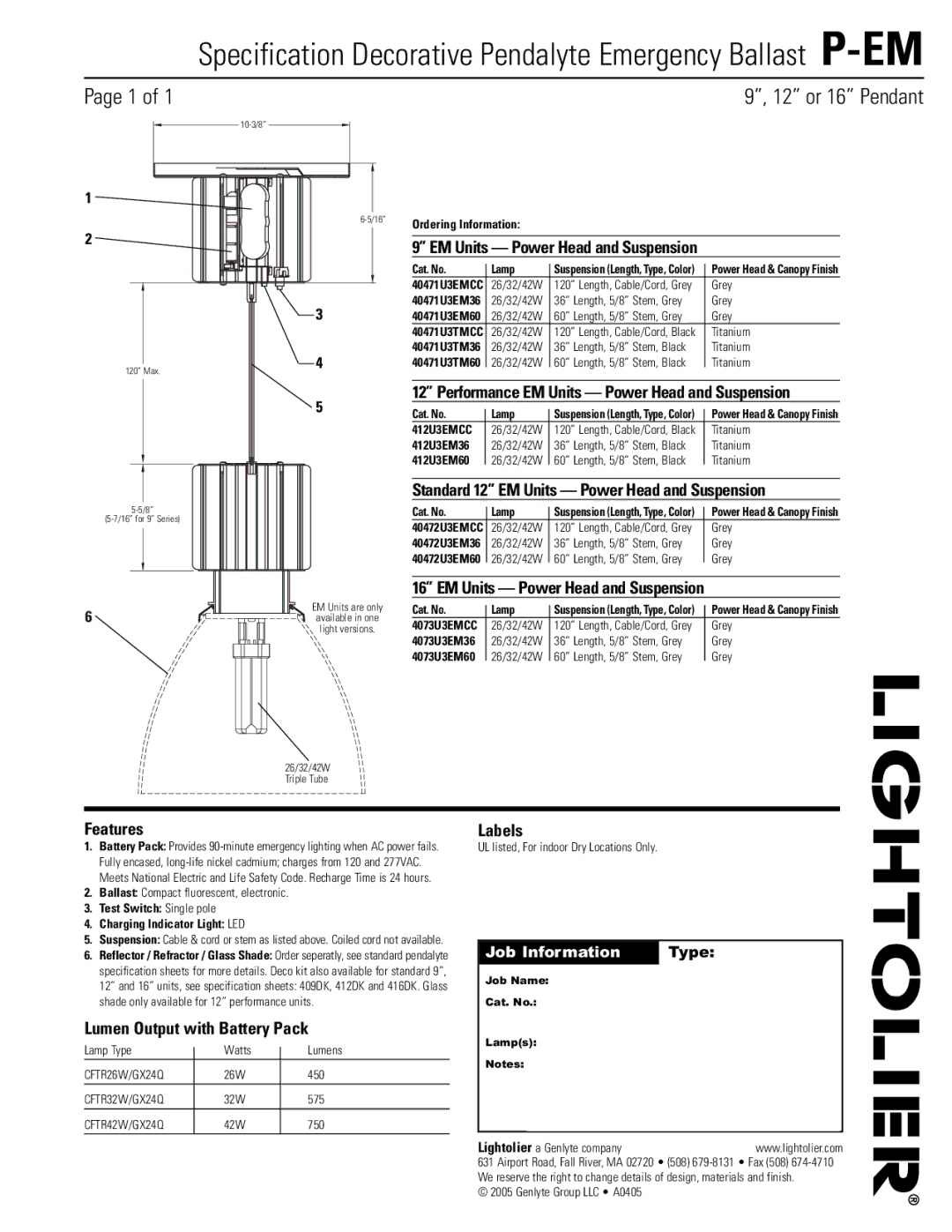 Lightolier specifications Specification Decorative Pendalyte Emergency Ballast P-EM, 12 or 16 Pendant 