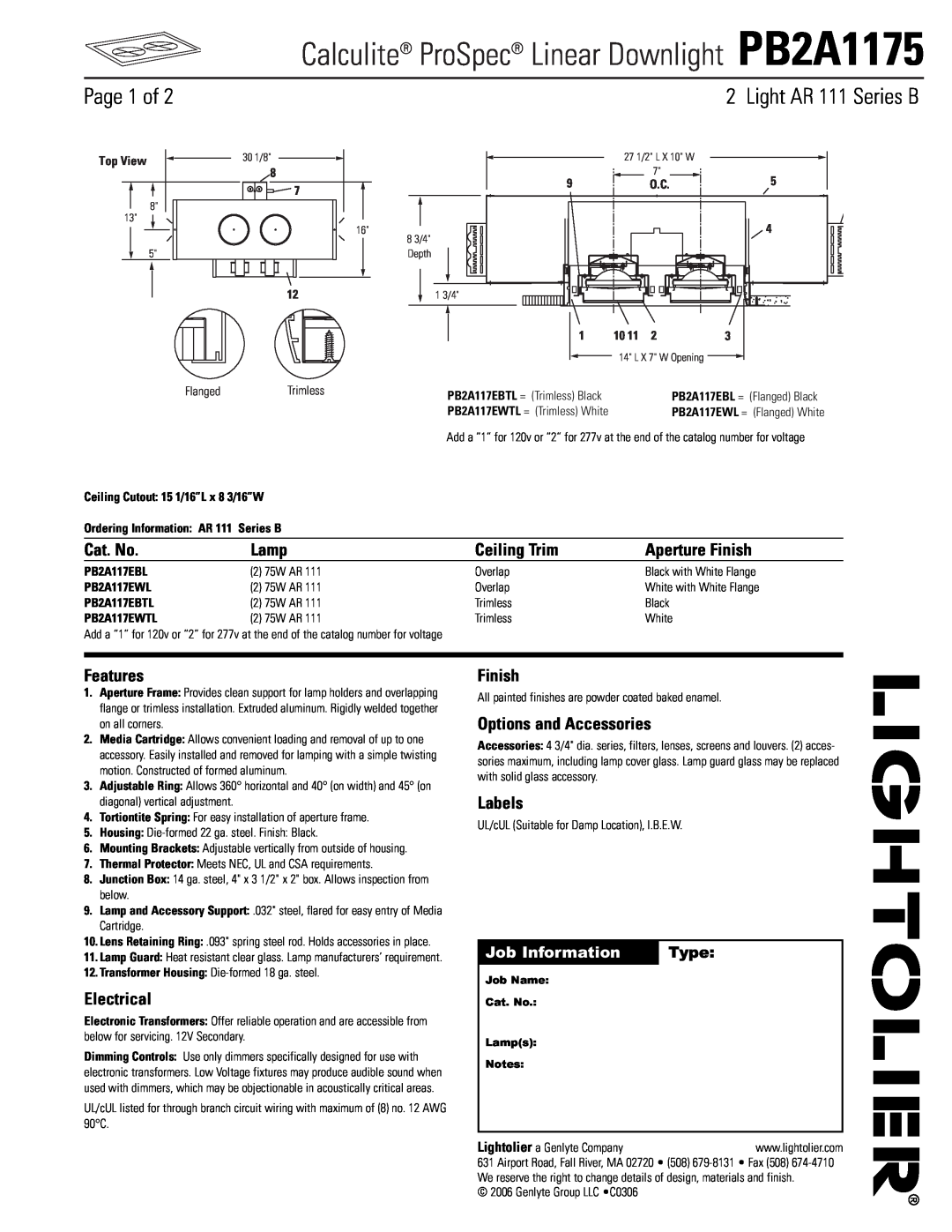 Lightolier manual Page 1 of, Job Information, Type, Calculite ProSpec Linear Downlight PB2A1175, Light AR 111 Series B 