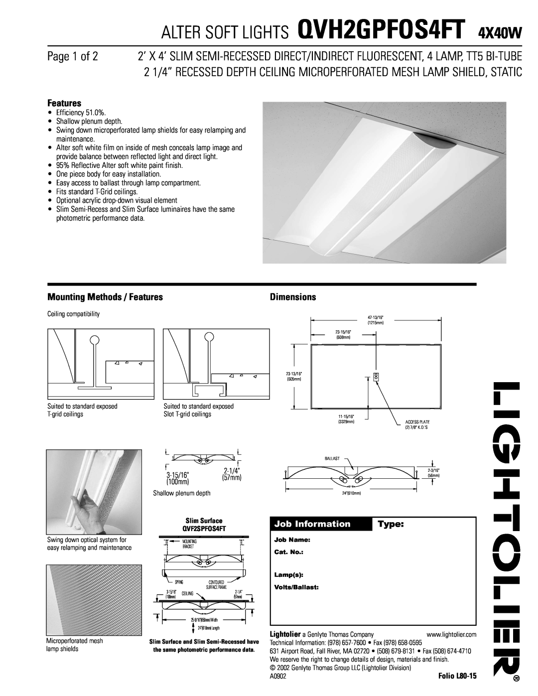 Lightolier dimensions Mounting Methods / Features, ALTER SOFT LIGHTS QVH2GPFOS4FT 4X40W, Job Information, Type 