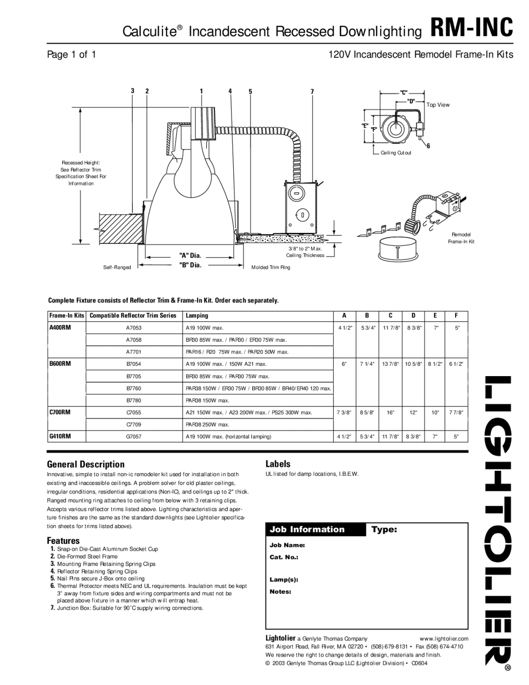 Lightolier specifications Calculite Incandescent Recessed Downlighting RM-INC, 120V Incandescent Remodel Frame-In Kits 