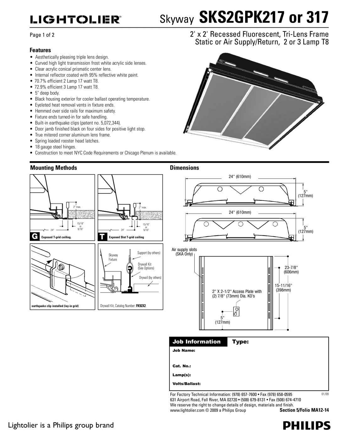 Lightolier SKS2GPK317, SKS2GPK217 dimensions Features, Mounting Methods, Dimensions, 24 610mm 127mm Air supply slots 