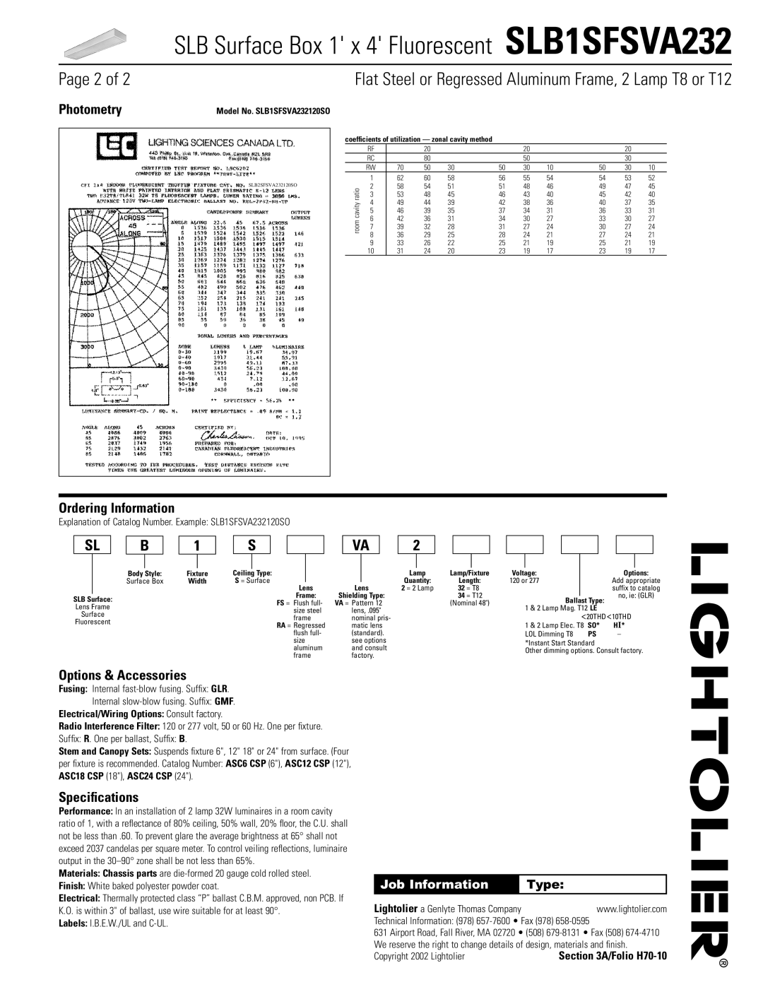 Lightolier SLB1SFSVA232 dimensions Photometry, Ordering Information, Options & Accessories, Speciﬁcations 