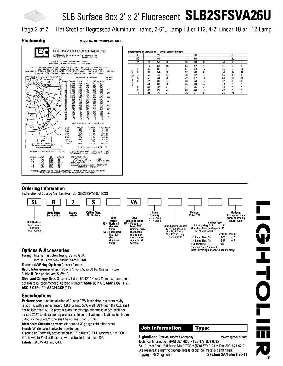Lightolier SLB2SFSVA26U Photometry, Ordering Information, Options & Accessories, Speciﬁcations, Job Information, Type 