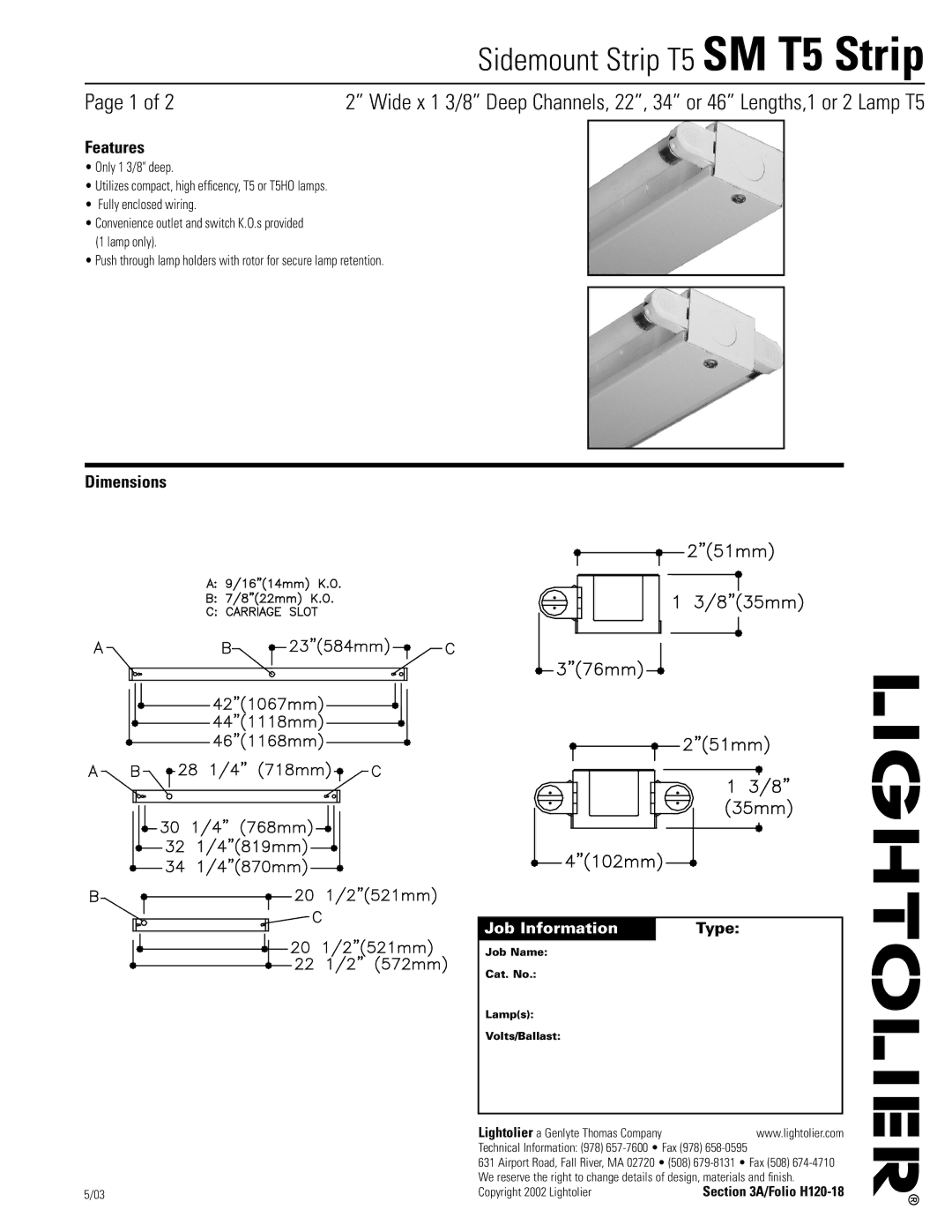 Lightolier SM T5 STrip dimensions Features, Dimensions, Job Information Type 