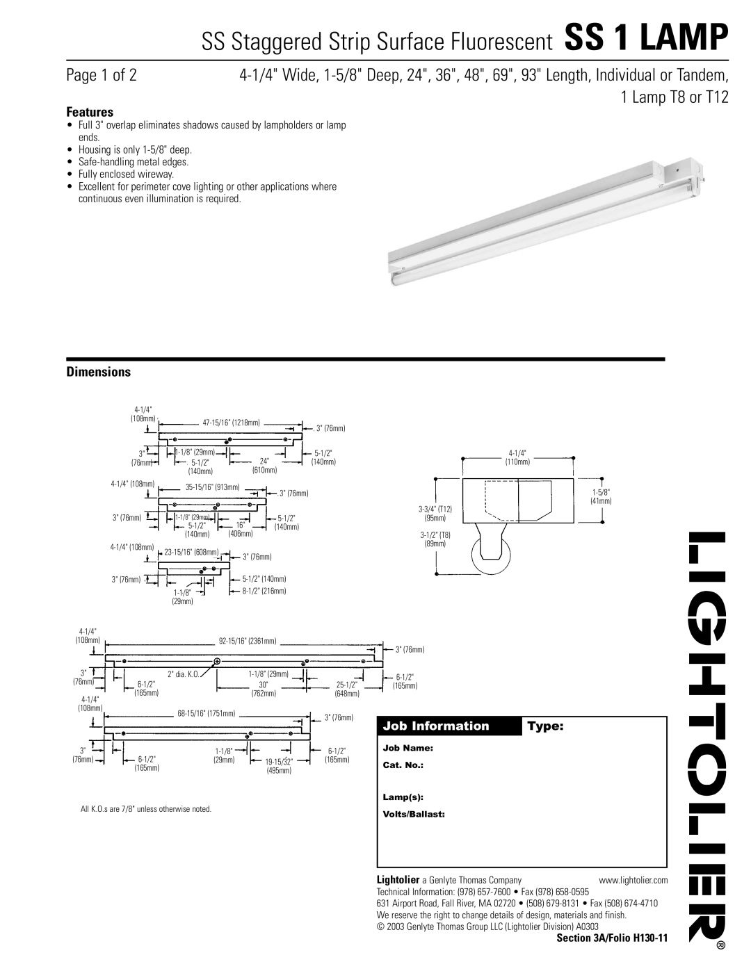 Lightolier SS 1 LAMP dimensions Features, Dimensions, Job Information Type, Job Name Cat. No Lamps Volts/Ballast 