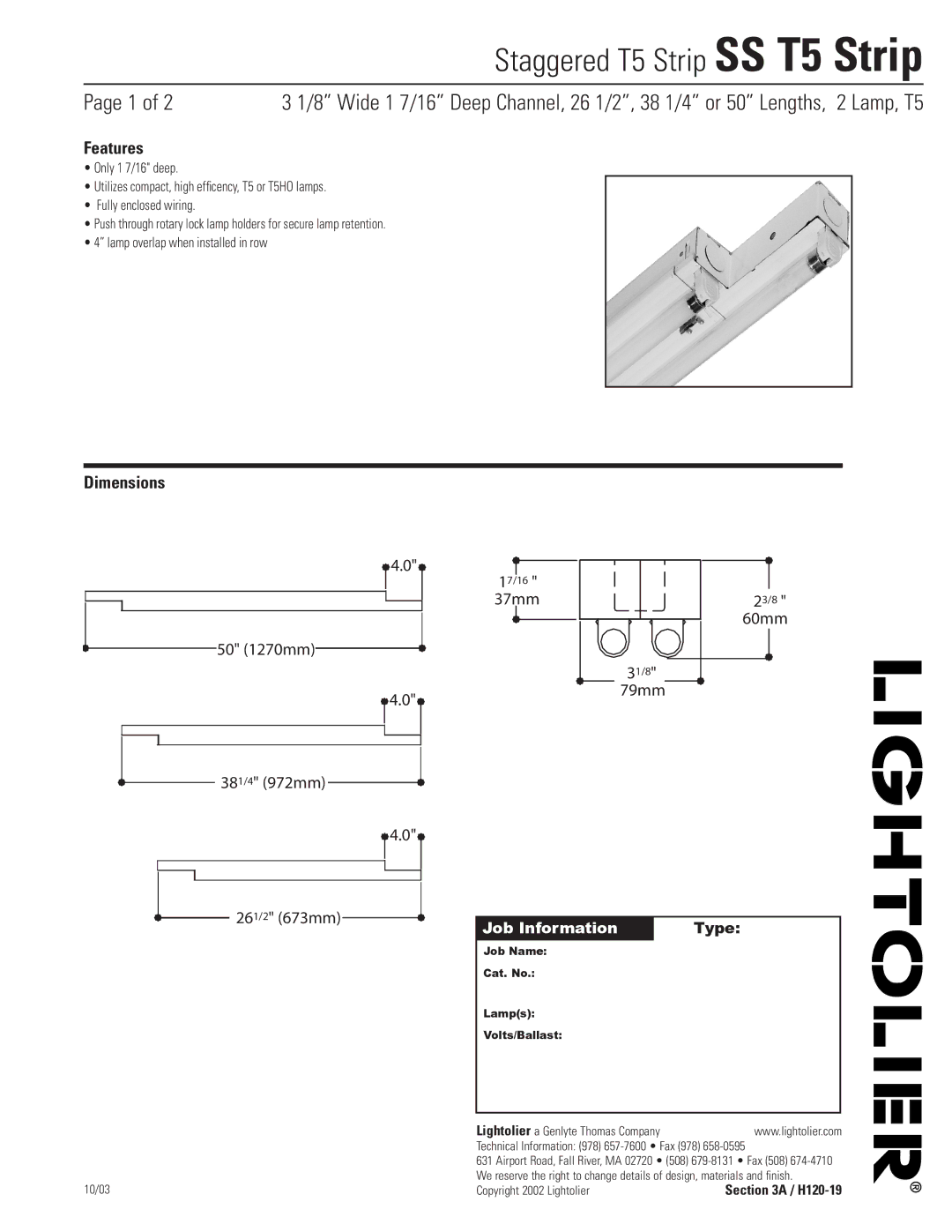 Lightolier SS T5 Strip dimensions Features, Dimensions, Job Information Type 