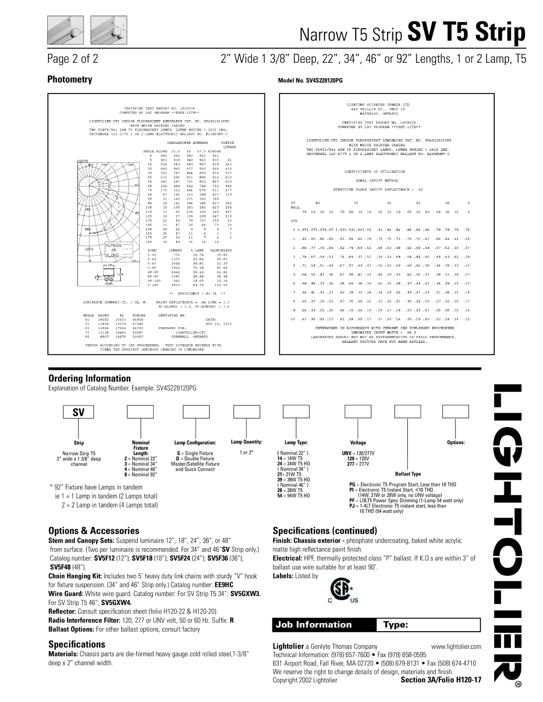 Lightolier SV T5 STRIP dimensions Photometry, Ordering Information, Options & Accessories, Speciﬁcations, Job Information 