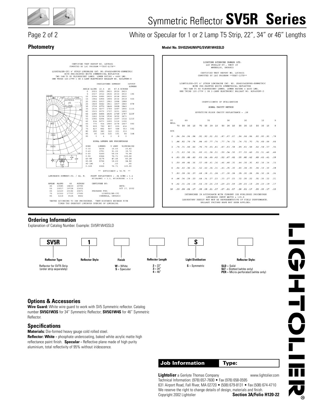 Lightolier SV5R Series dimensions Photometry, Ordering Information, Options & Accessories, Speciﬁcations, Job Information 