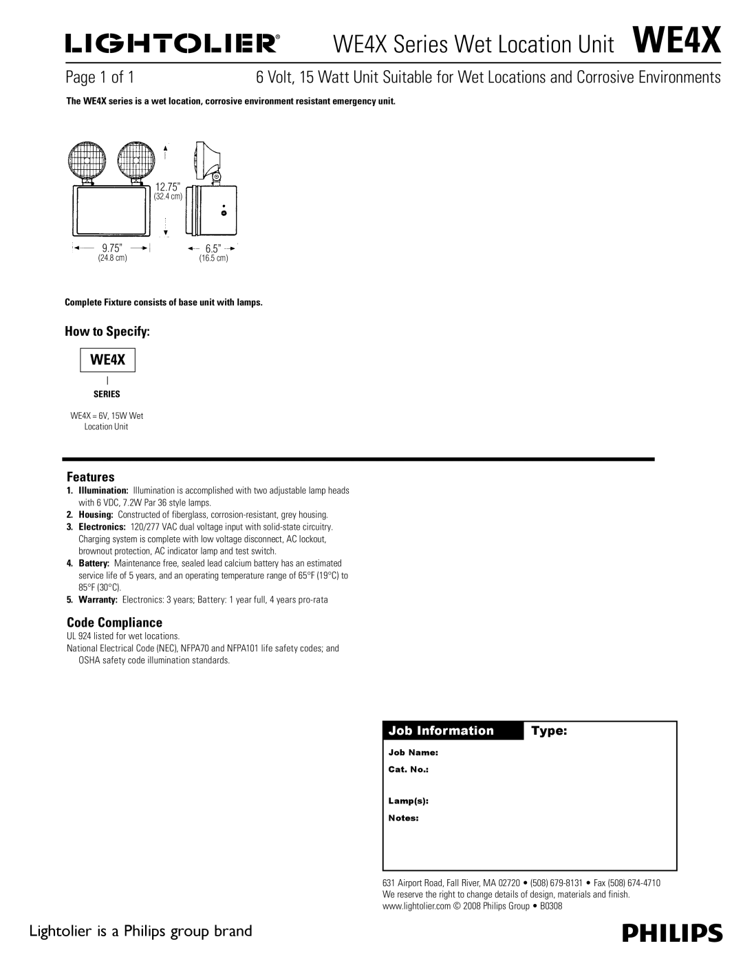 Lightolier warranty WE4X Series Wet Location Unit WE4X, How to Specify, Features, Code Compliance 