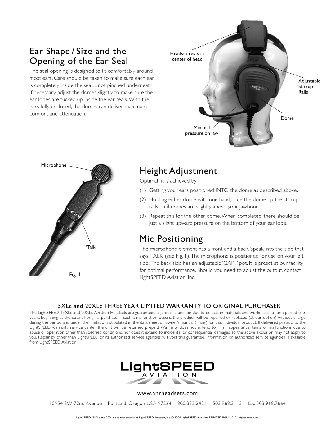 LightSpeed Technologies 20XLc, 15XLc Height Adjustment, Mic Positioning, Ear Shape / Size and the Opening of the Ear Seal 