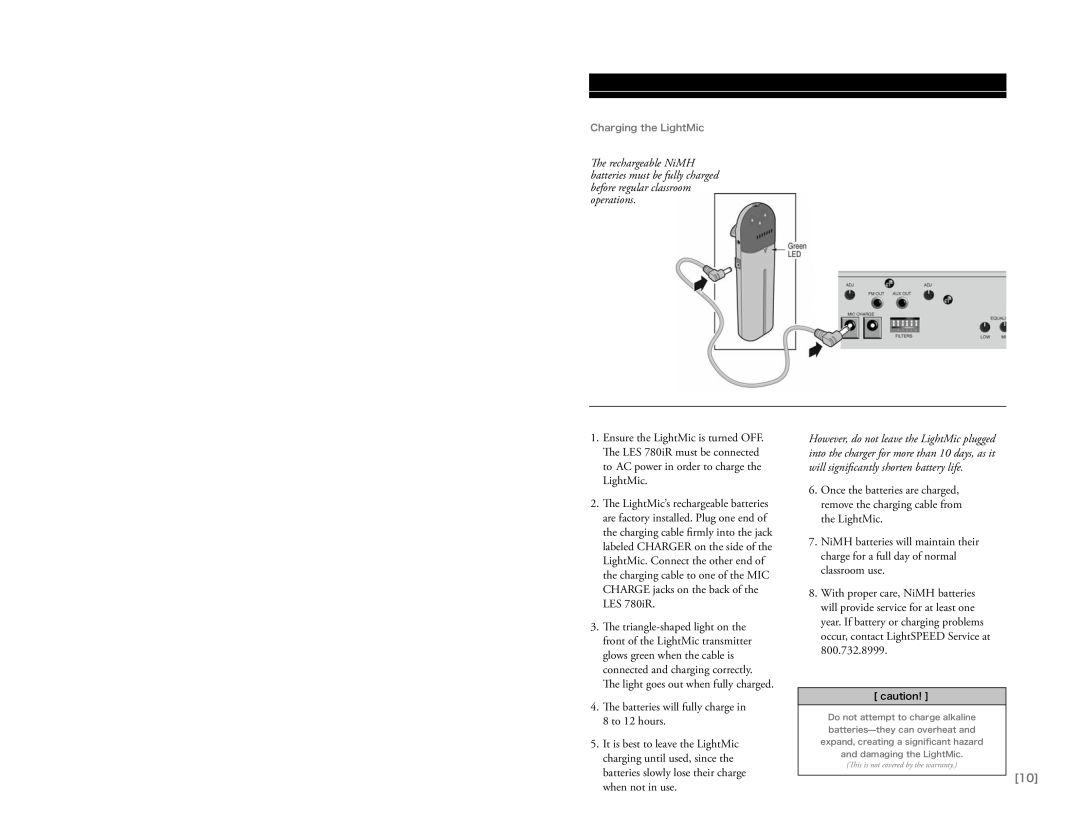 LightSpeed Technologies 780iR user manual This is not covered by the warranty, Charging the LightMic 