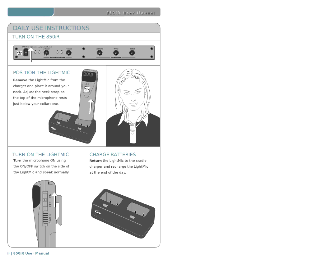 LightSpeed Technologies 850iR user manual Daily USE Instructions, Position the Lightmic 