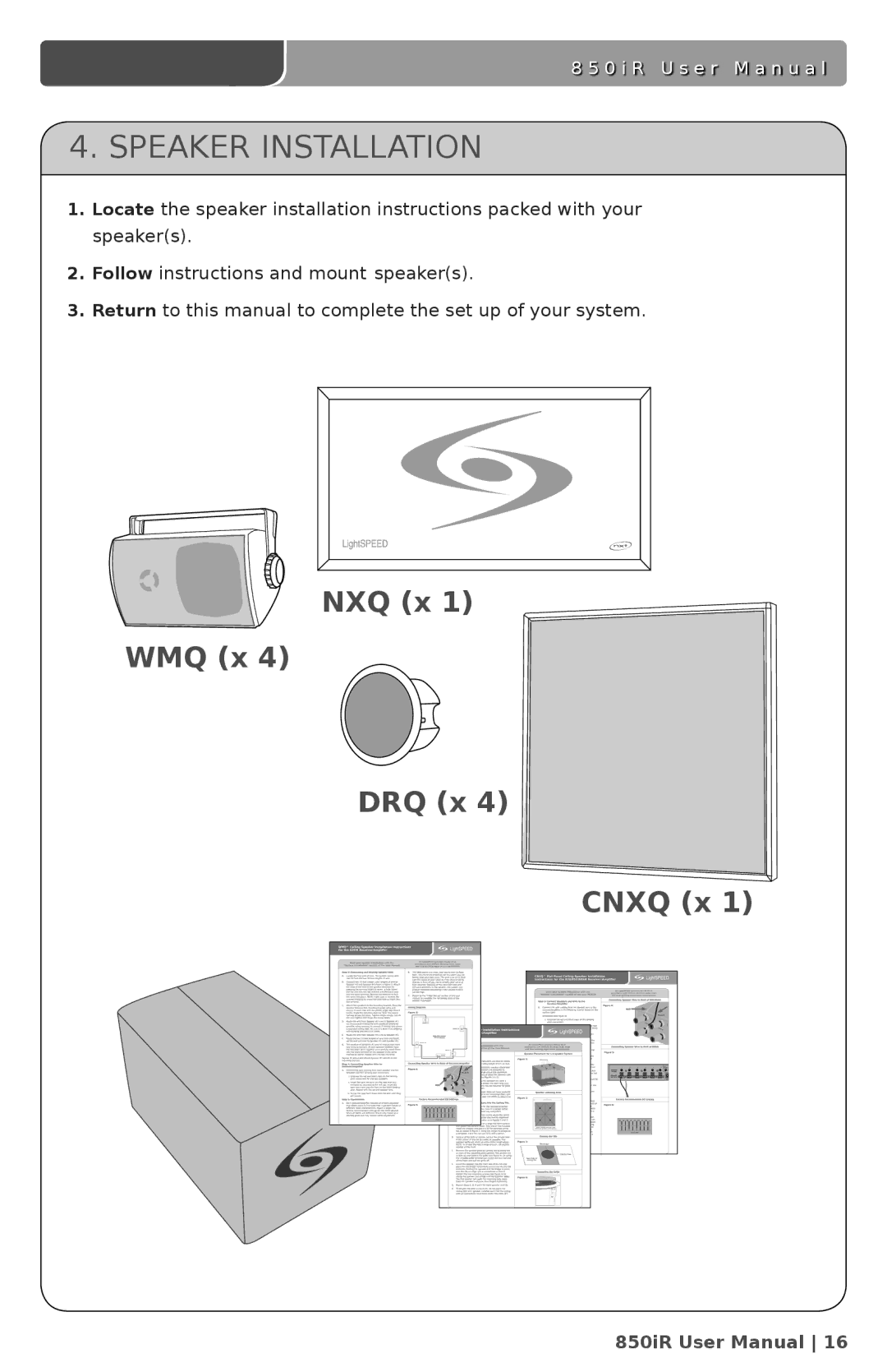 LightSpeed Technologies 850iR user manual Speaker Installation 