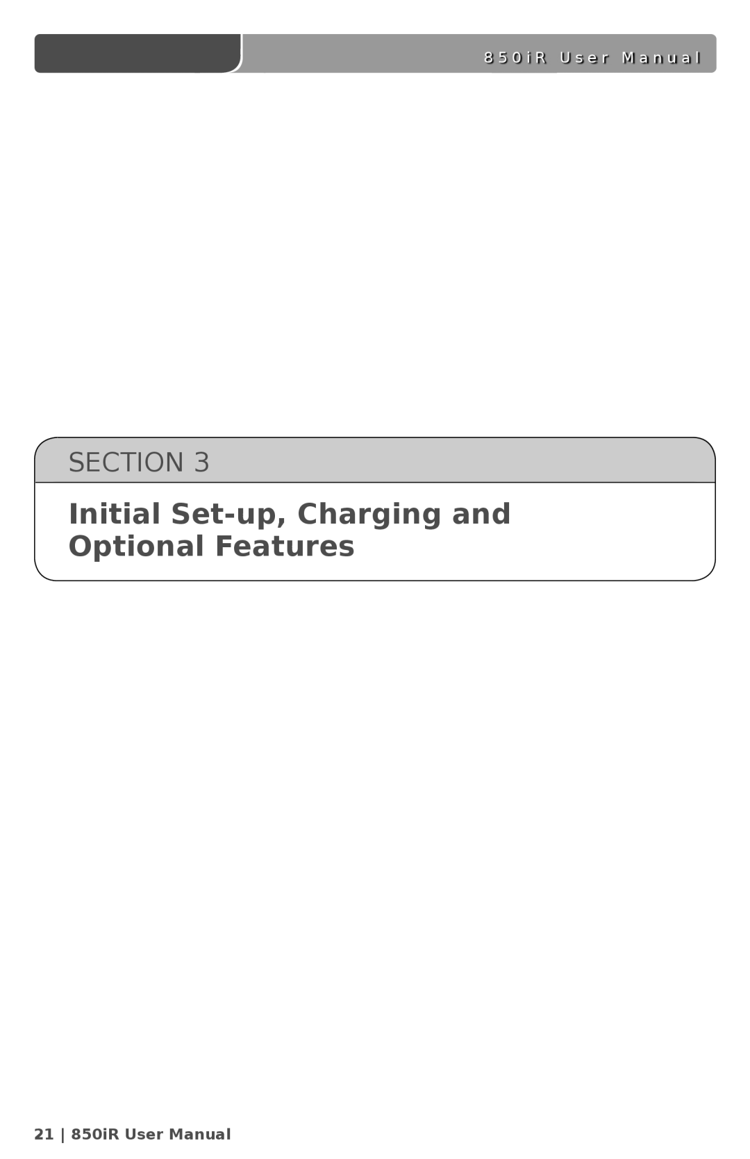 LightSpeed Technologies 850iR user manual Initial Set-up, Charging Optional Features 