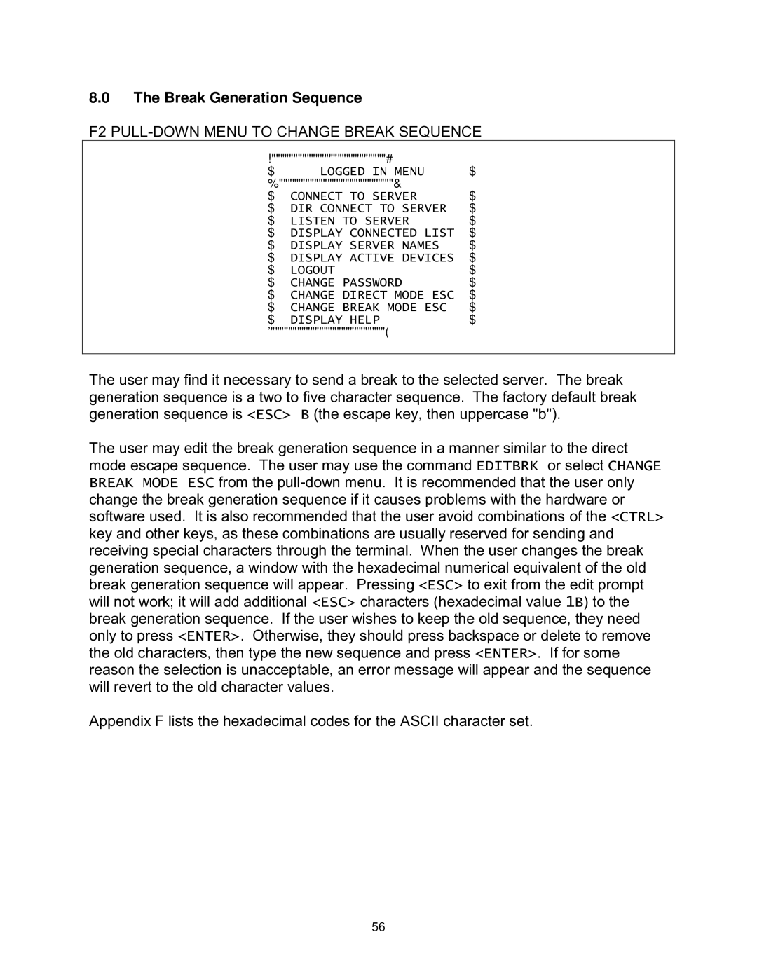 Lightwave Communications 3200 user manual Break Generation Sequence, F2 PULL-DOWN Menu to Change Break Sequence 