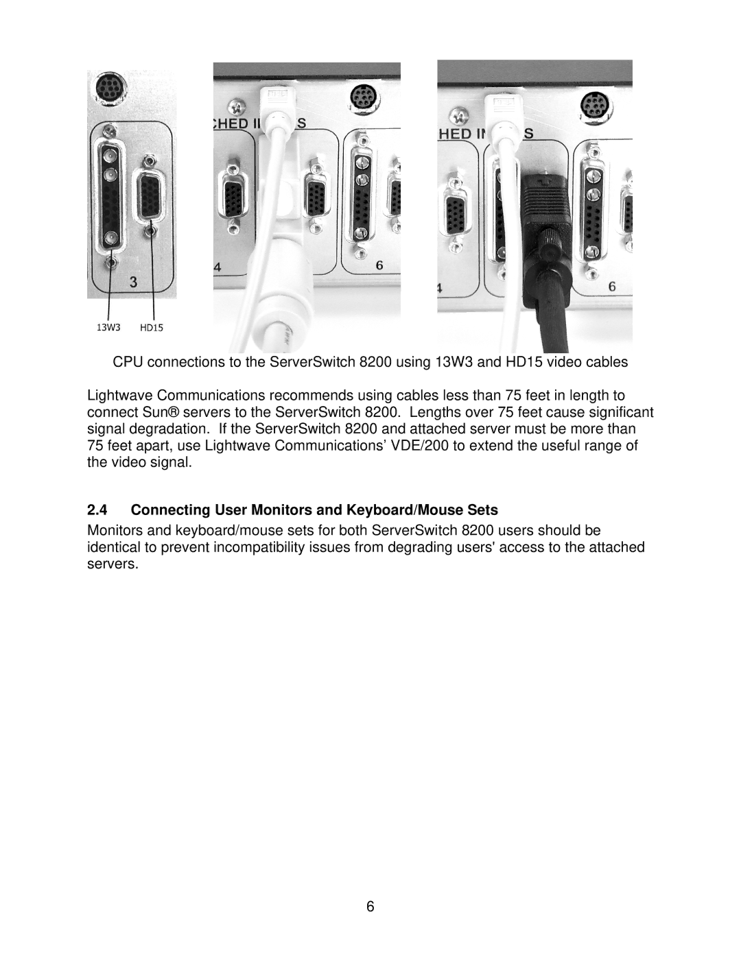 Lightwave Communications 8200 user manual Connecting User Monitors and Keyboard/Mouse Sets 