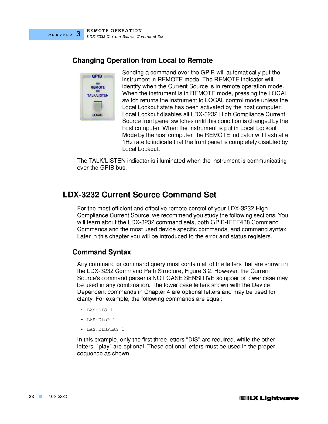 Lightwave Communications LDX-3232 Current Source Command Set, Changing Operation from Local to Remote, Command Syntax 