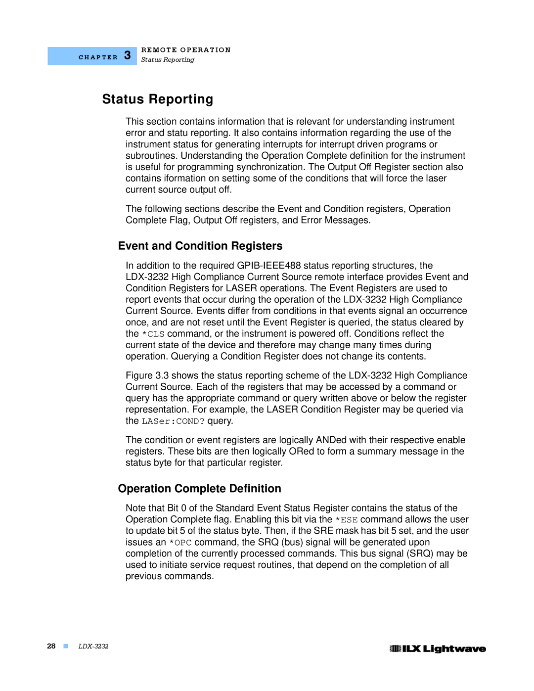 Lightwave Communications LDX-3232 manual Status Reporting, Event and Condition Registers, Operation Complete Definition 