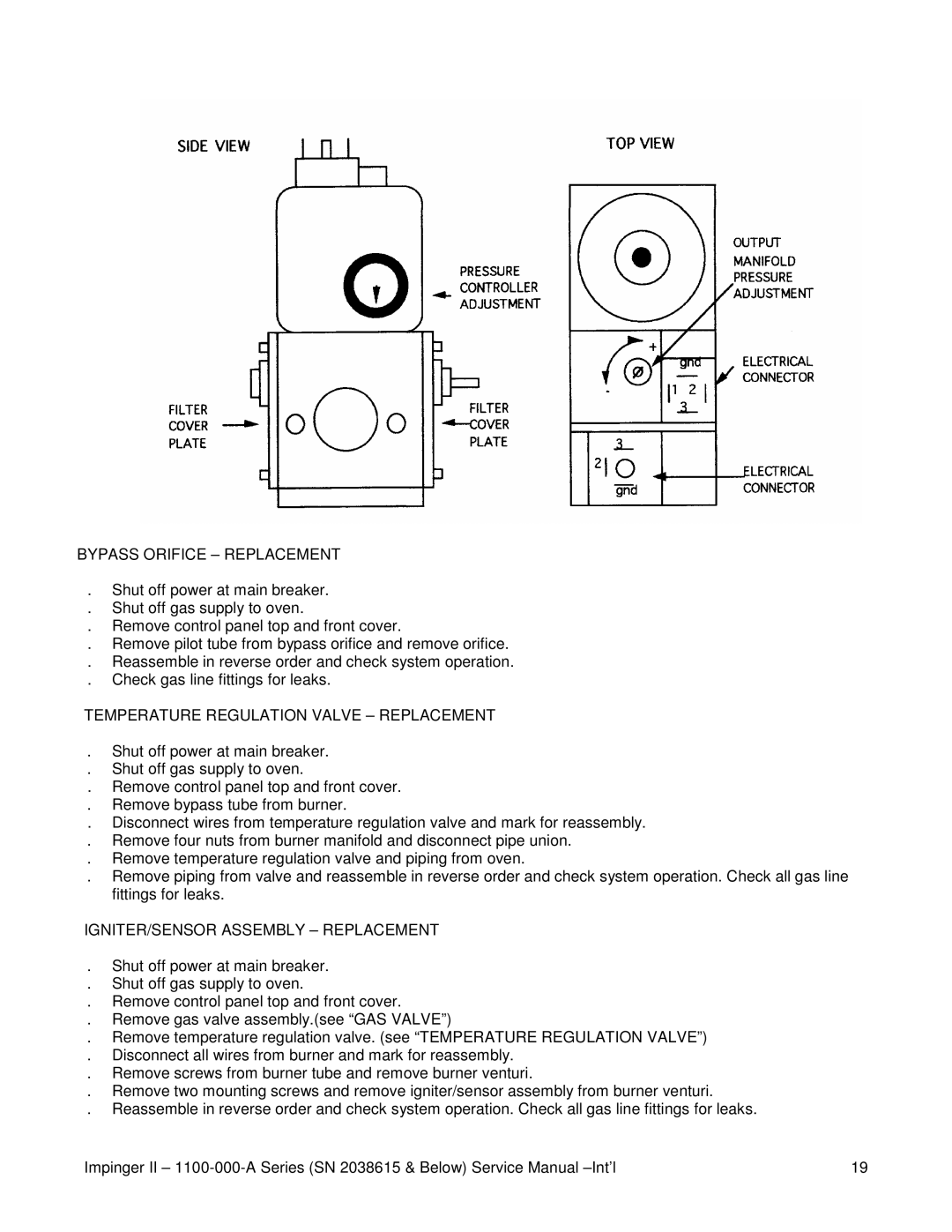 Lincoln 1100-000-A SERIES (SN 2038615 & BELOW) Bypass Orifice Replacement, Temperature Regulation Valve Replacement 