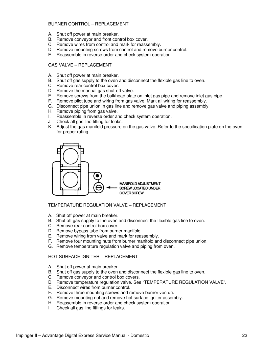 Lincoln 1133-08H-A, 1162-080-A Burner Control Replacement, GAS Valve Replacement, Temperature Regulation Valve Replacement 