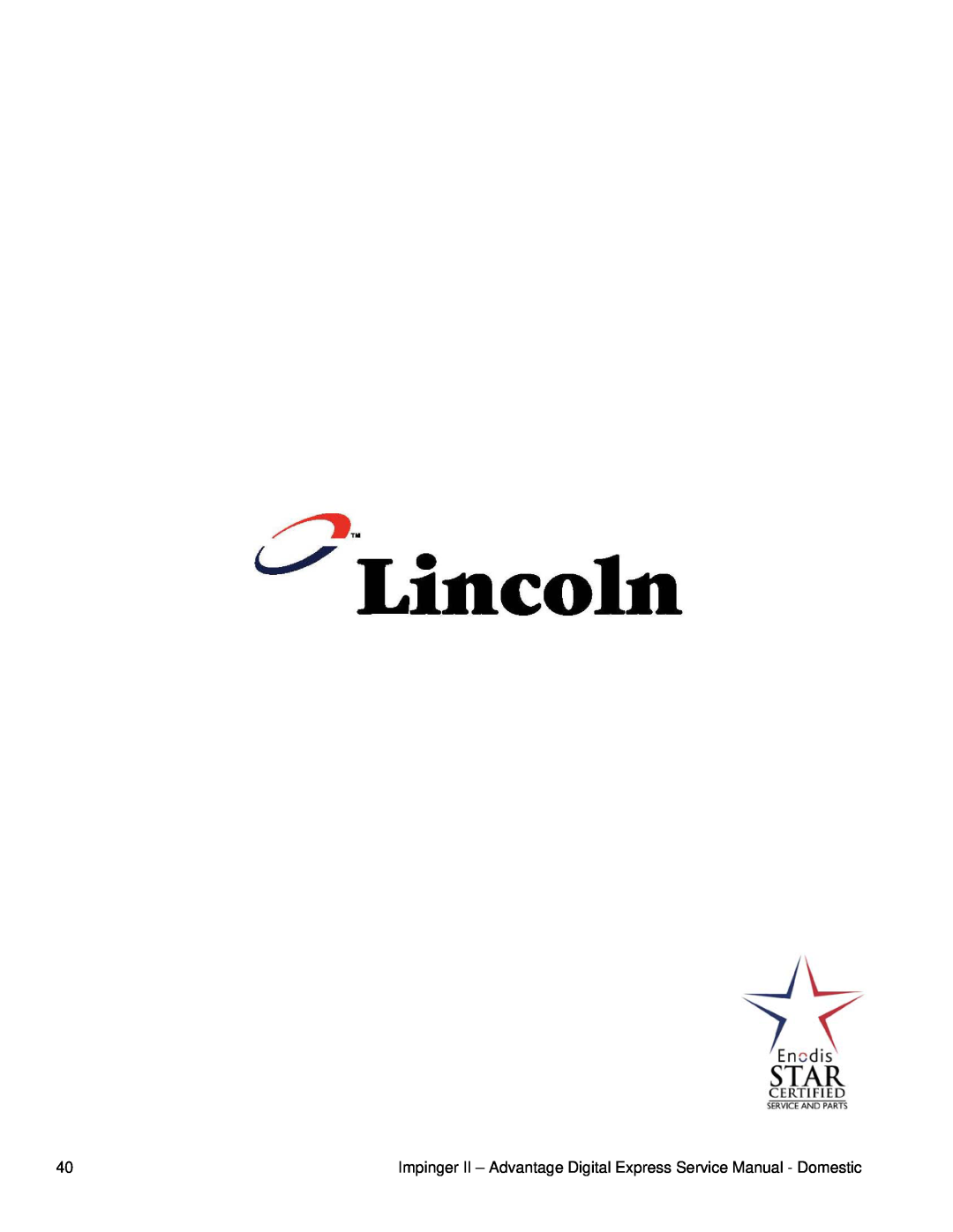 Lincoln 1133-08H-A, 1162-080-A, 1132-080-A, 1131-08H-A, 1132-08H-A, 1116-080-A1, 1130-08H-A, 1161-080-A, 1131-080-A, 1133-080-A 