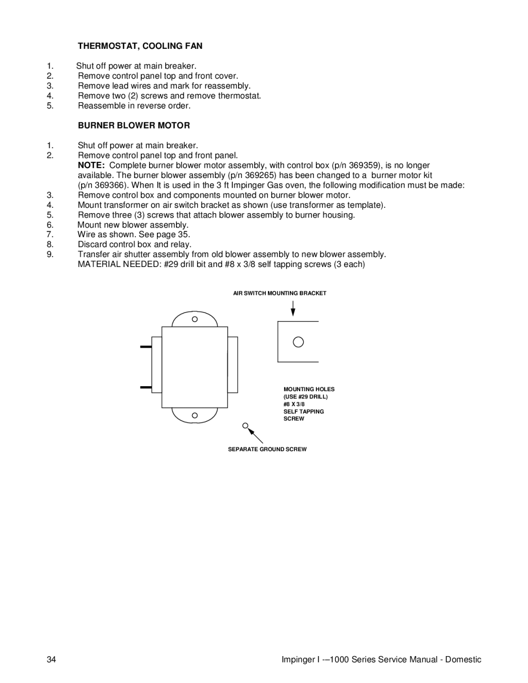 Lincoln 1200, 1400, 1000 service manual THERMOSTAT, Cooling FAN, Burner Blower Motor 