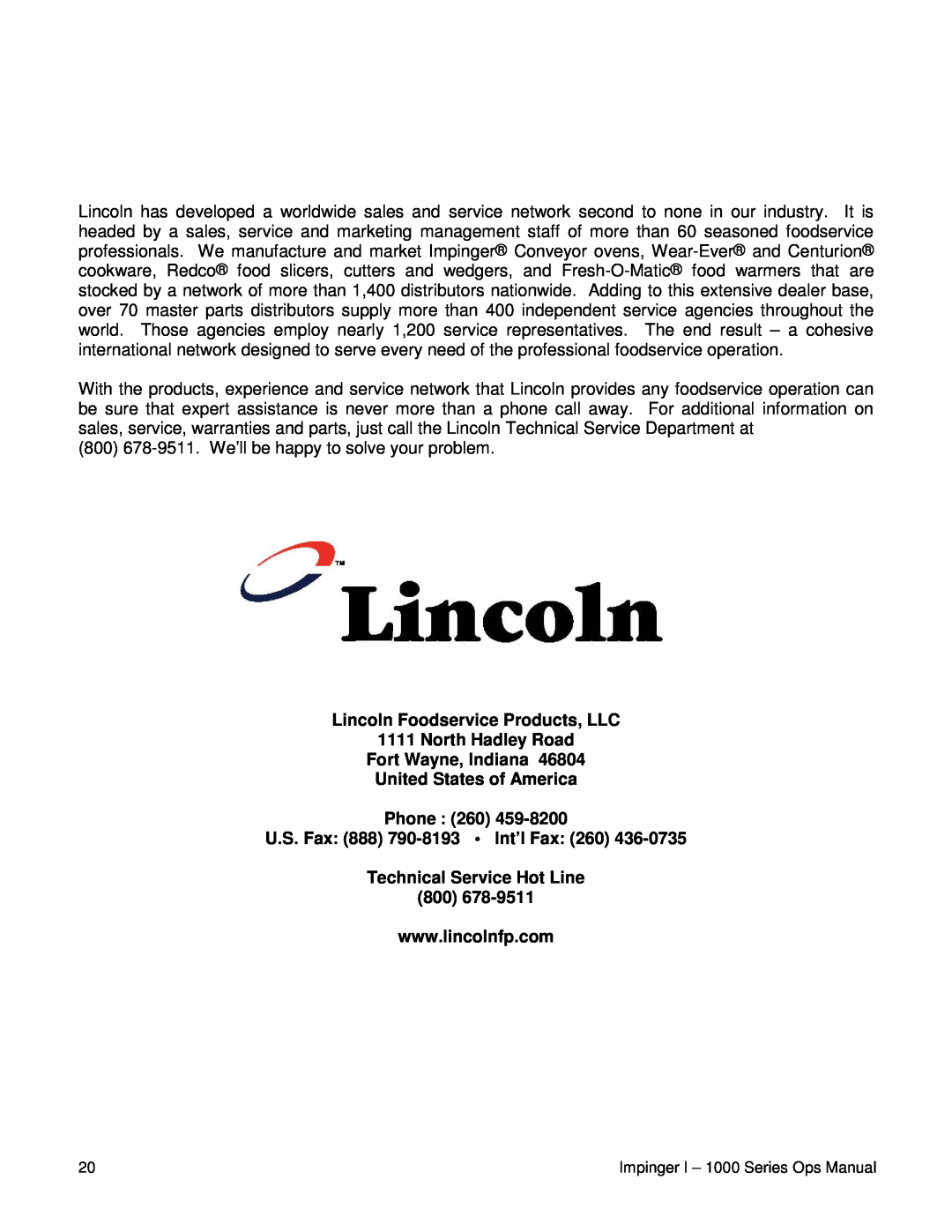 Lincoln 1000 Lincoln Foodservice Products, LLC, North Hadley Road Fort Wayne, Indiana, U.S. Fax 888 790-8193 Int’l Fax 