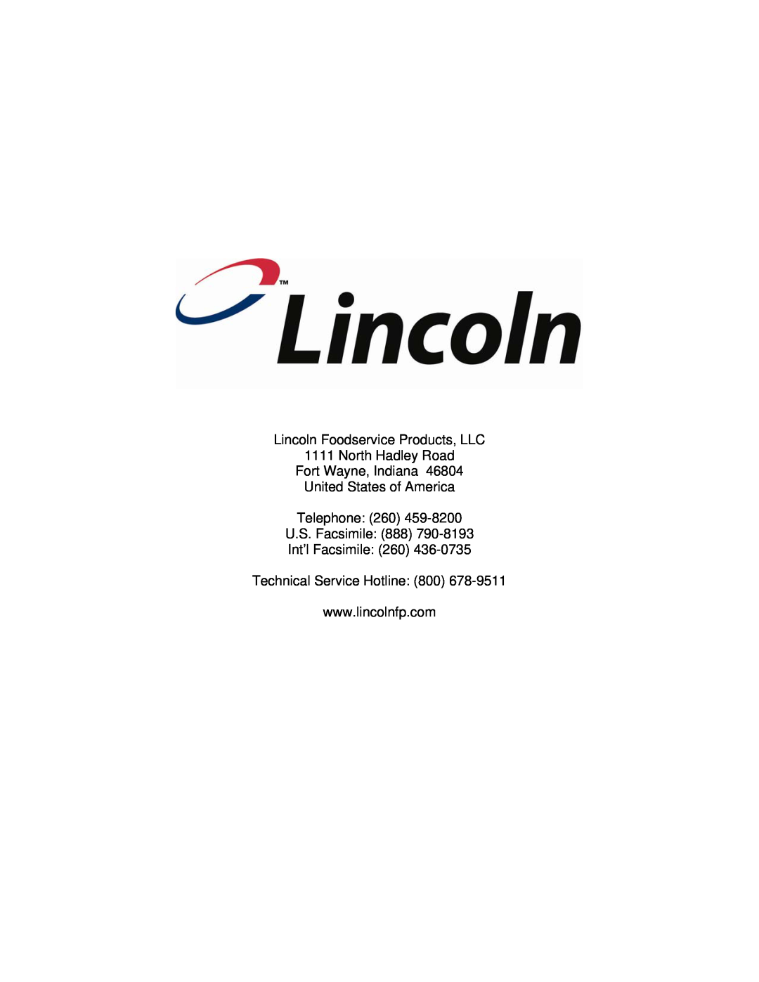 Lincoln 1457 Lincoln Foodservice Products, LLC, North Hadley Road Fort Wayne, Indiana, United States of America Telephone 