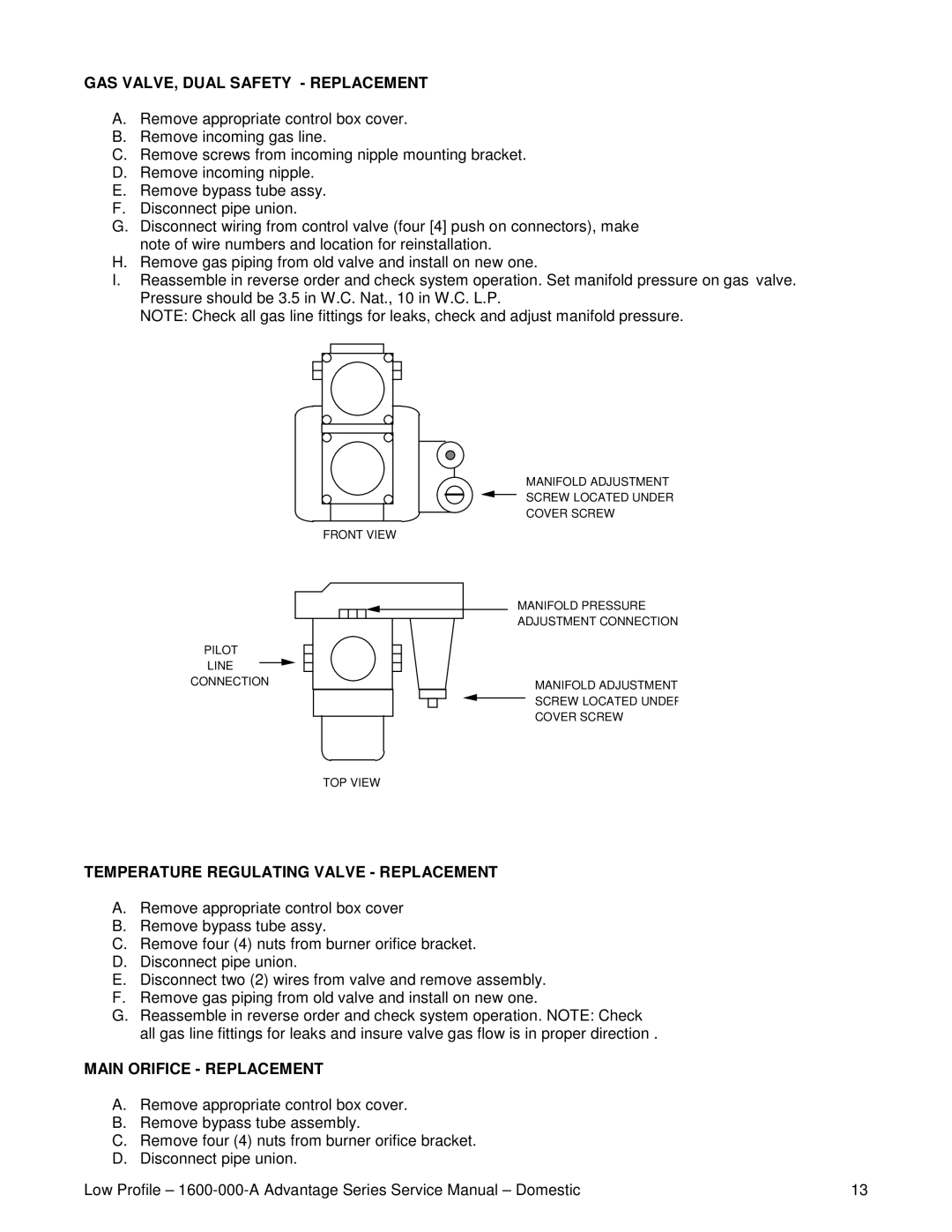 Lincoln 1600 GAS VALVE, Dual Safety Replacement, Temperature Regulating Valve Replacement, Main Orifice Replacement 