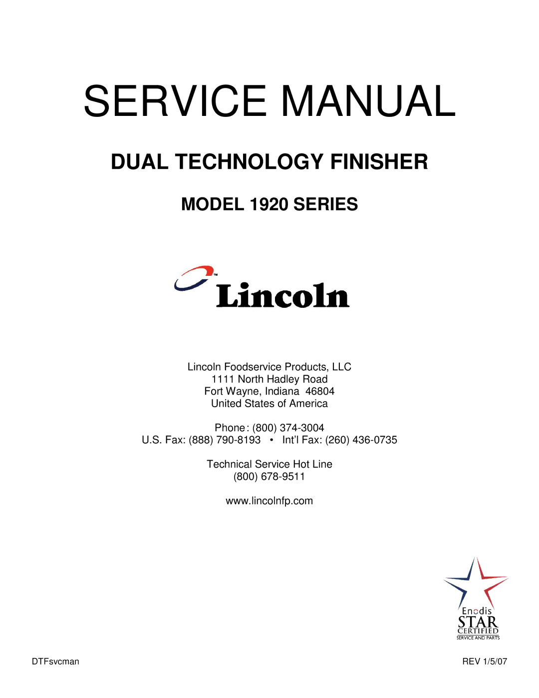 Lincoln 1922, 1921 service manual Dual Technology Finisher 