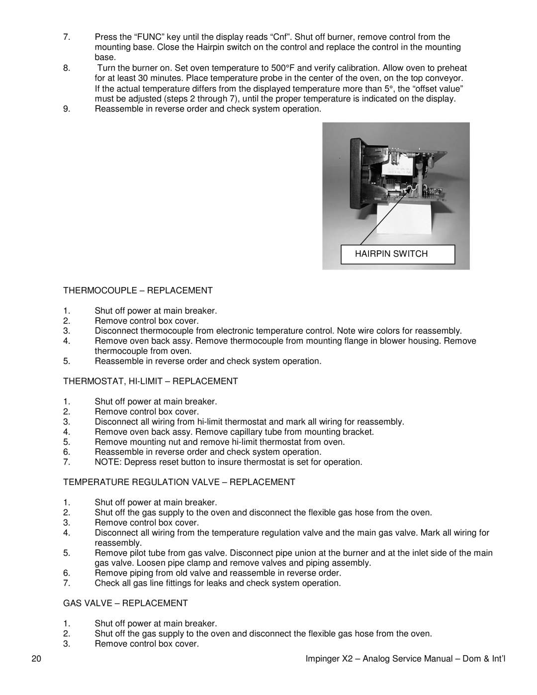 Lincoln 3240-2, 3262-2 Hairpin Switch Thermocouple Replacement, THERMOSTAT, HI-LIMIT Replacement, GAS Valve Replacement 