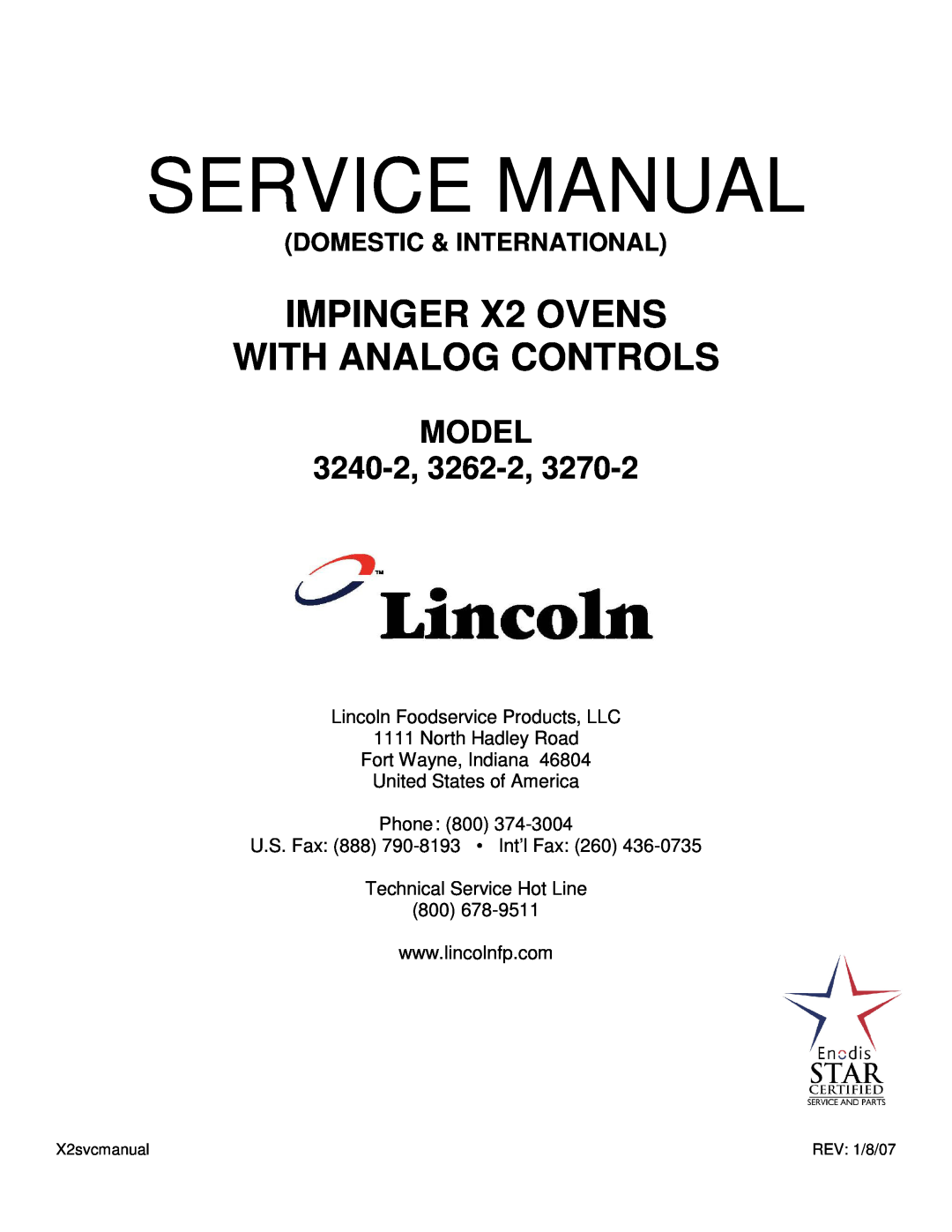 Lincoln 3262 service manual Lincoln Foodservice Products, Inc, North Hadley Road P.O. Box, Technical Service Hot Line 