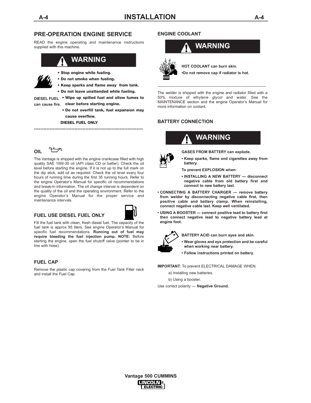 Lincoln 500 PRE-OPERATION Engine Service, Engine Coolant, Battery Connection OIL, Fuel USE Diesel Fuel only, Fuel CAP 