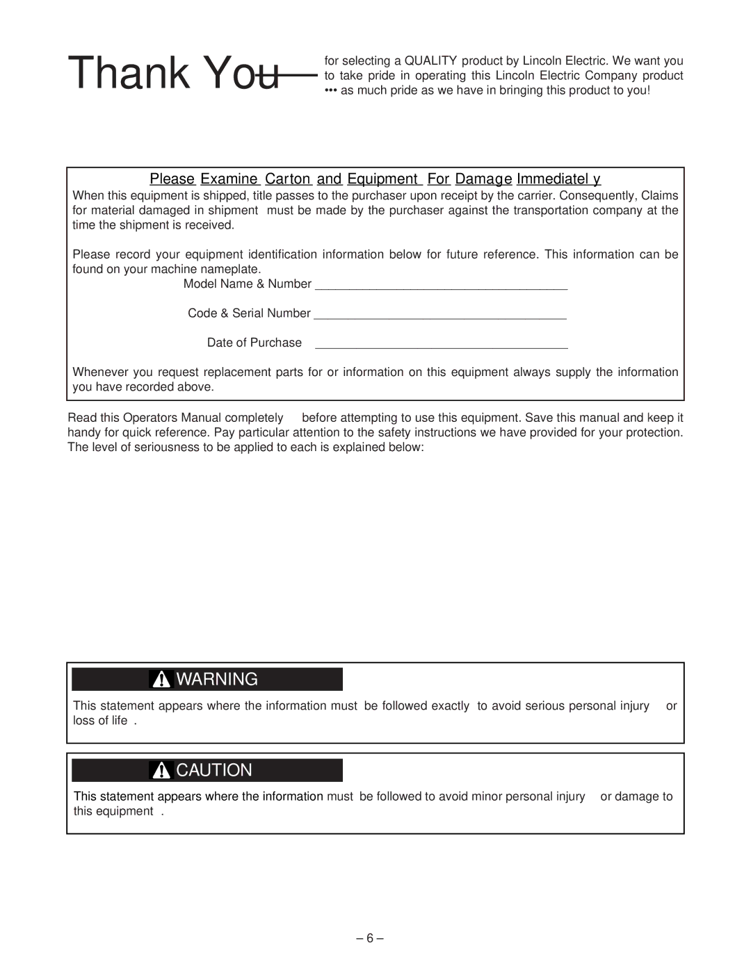 Lincoln 60 manual Please Examine Carton and Equipment For Damage Immediately 