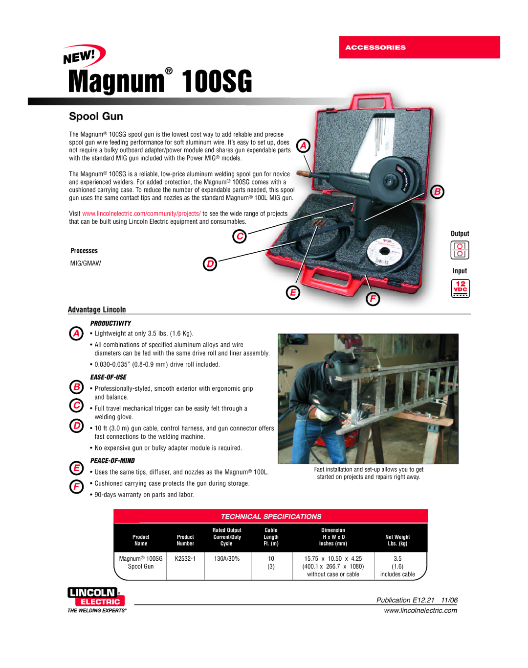 Lincoln Electric 100SG technical specifications Technical Specifications, Productivity, Ease-Of-Use, Peace-Of-Mind 