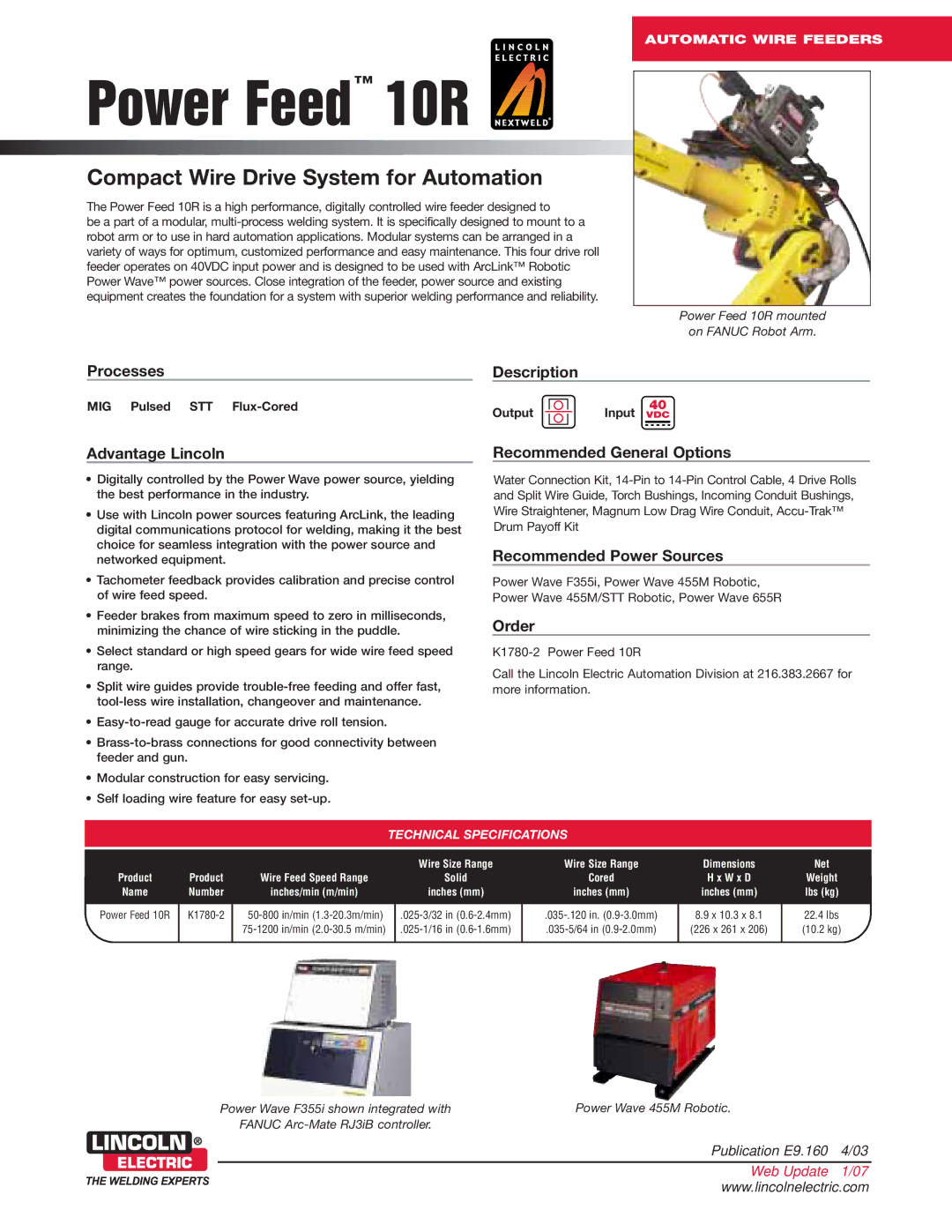 Lincoln Electric 10R technical specifications MIG Pulsed STT Flux-Cored, Technical Specifications 