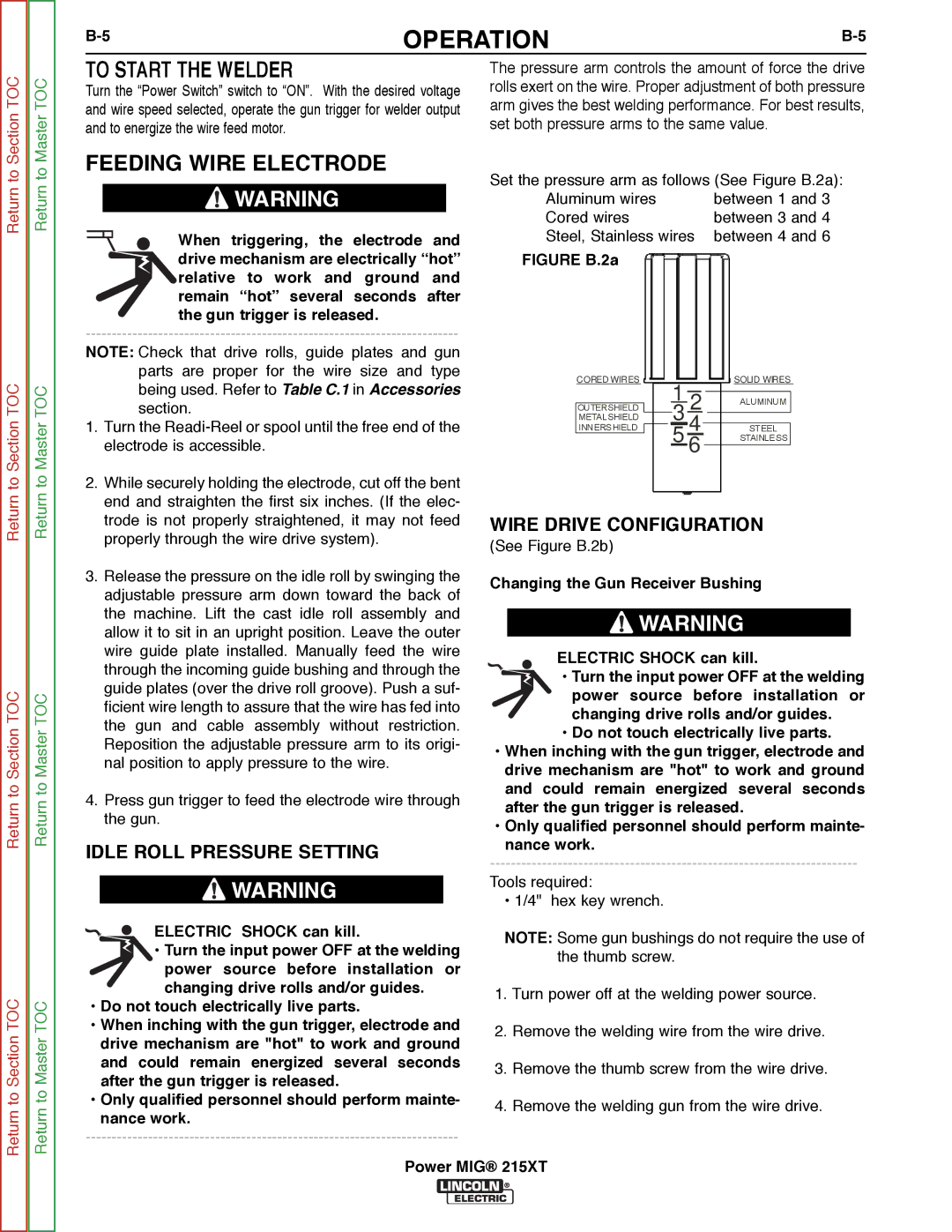 Lincoln Electric 11521 service manual To Start the Welder, Feeding Wire Electrode, When triggering, the electrode 