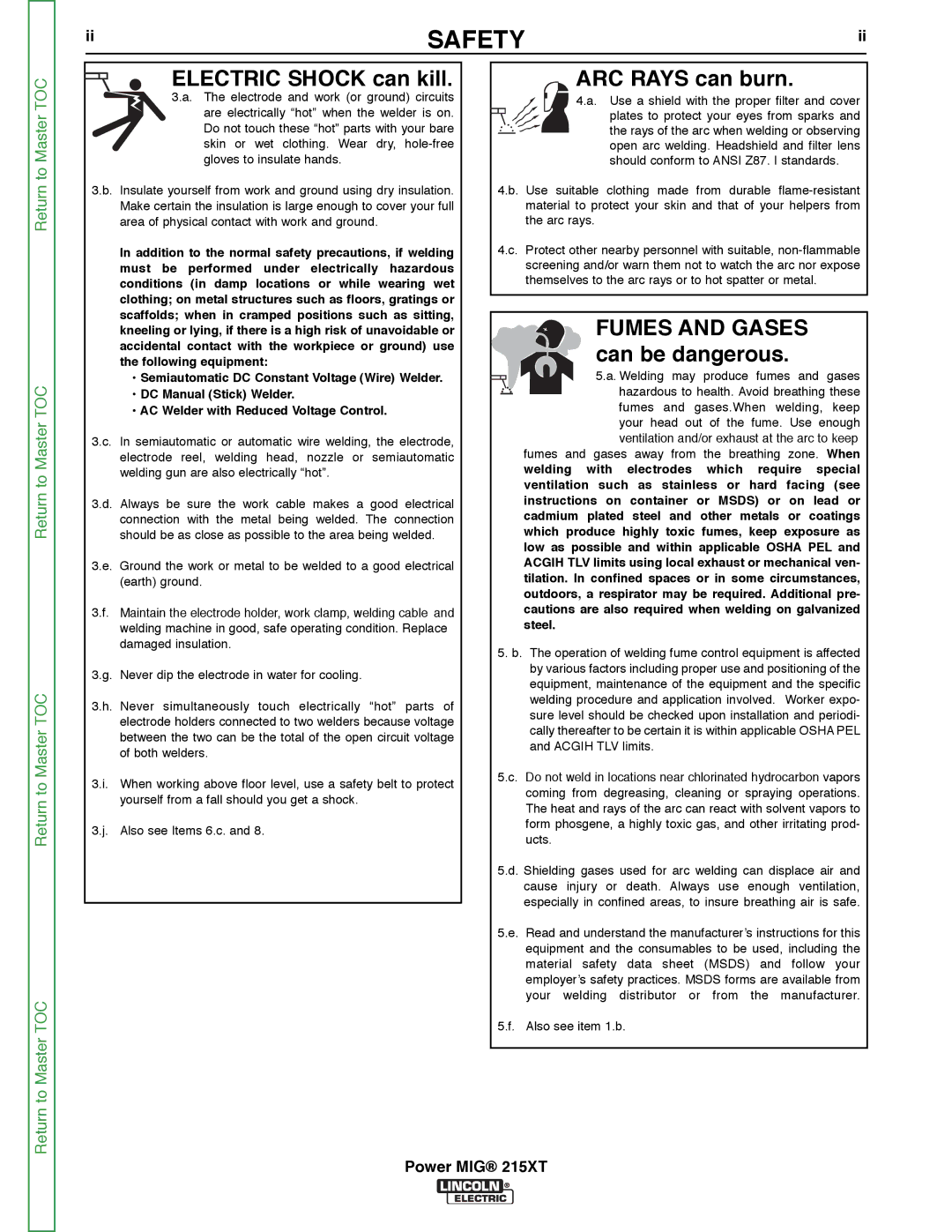 Lincoln Electric 11521 service manual Electric Shock can kill ARC Rays can burn 