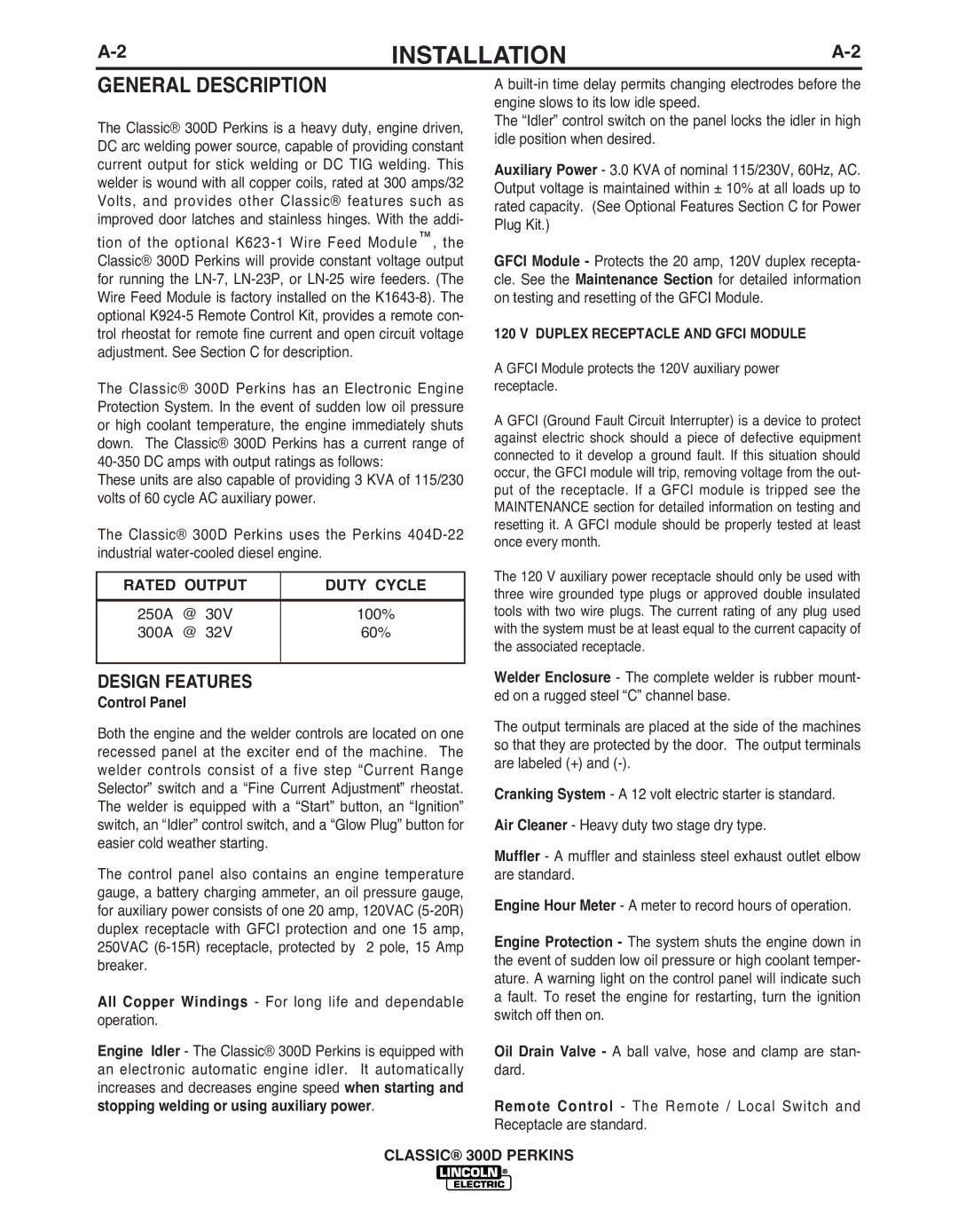 Lincoln Electric 11572 manual Design FEATuRES, Rated OuTPuT DuTY Cycle, Control Panel, DuPLEx Receptacle and Gfci MODuLE 