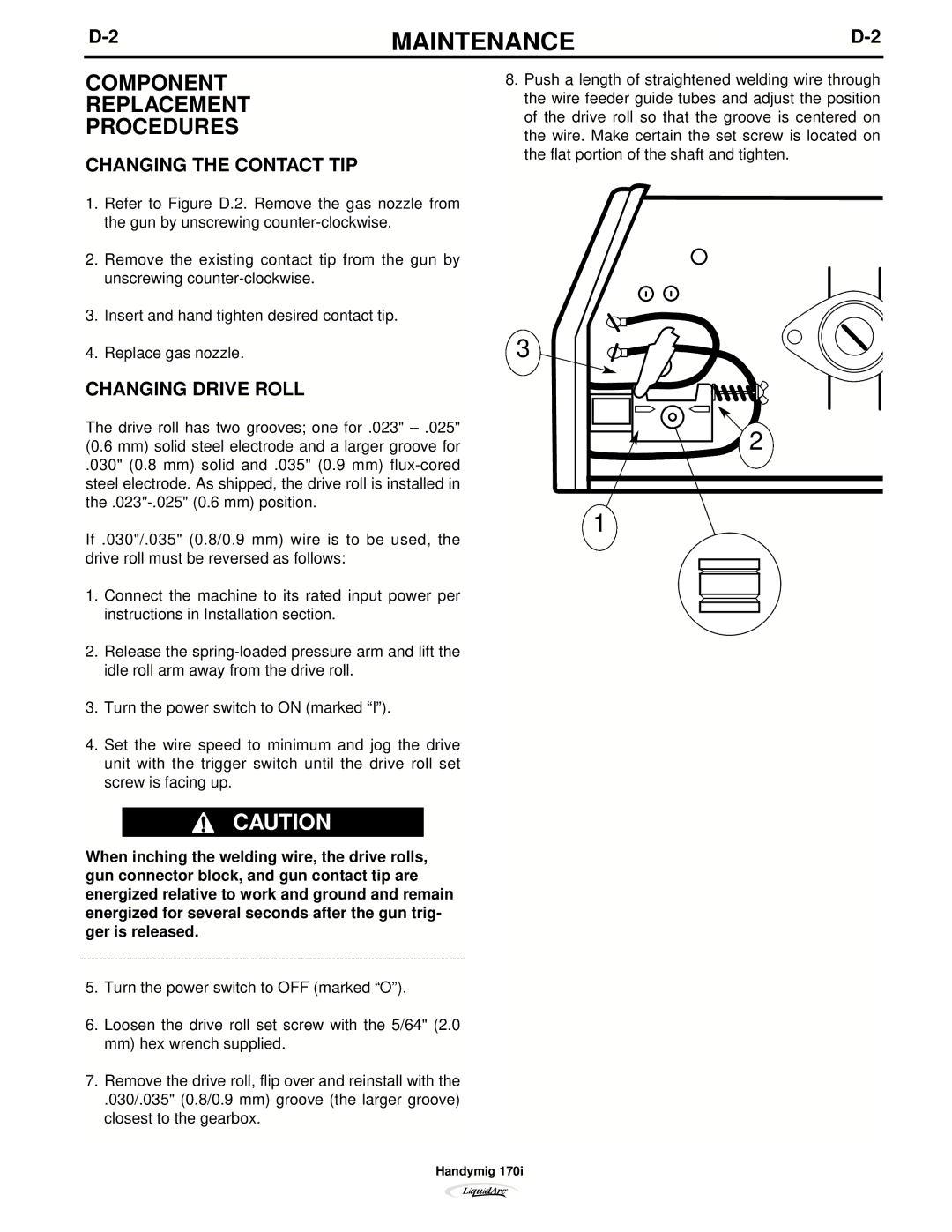 Lincoln Electric 170I manual Component Replacement Procedures, Changing the Contact TIP, Changing Drive Roll 