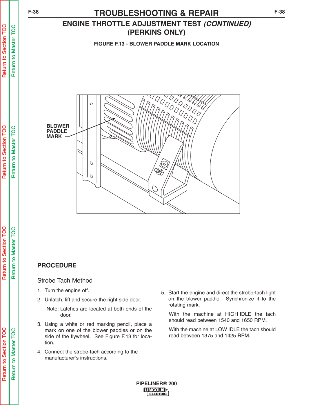 Lincoln Electric 200 service manual 38TROUBLESHOOTING & REPAIRF-38, Figure F.13 Blower Paddle Mark Location 