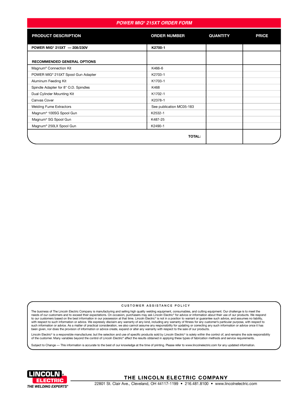 Lincoln Electric 215 XT warranty Mig, Orde ORM 