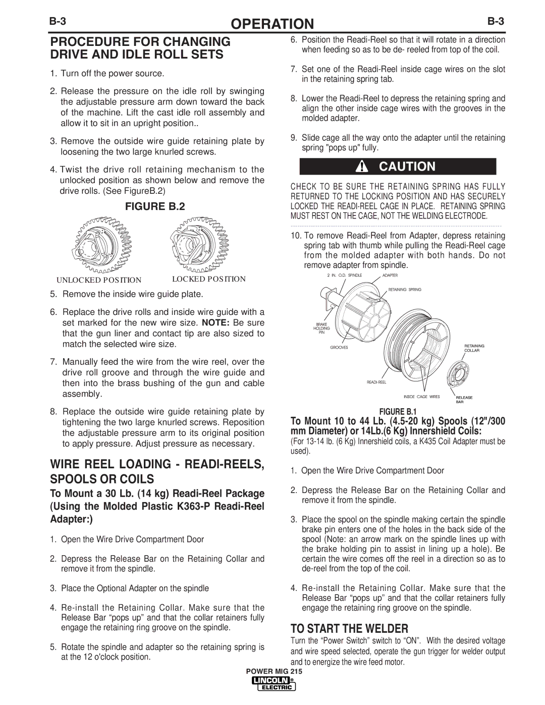 Lincoln Electric 215 manual Drive and Idle Roll Sets, Spools or Coils, To Start the Welder 