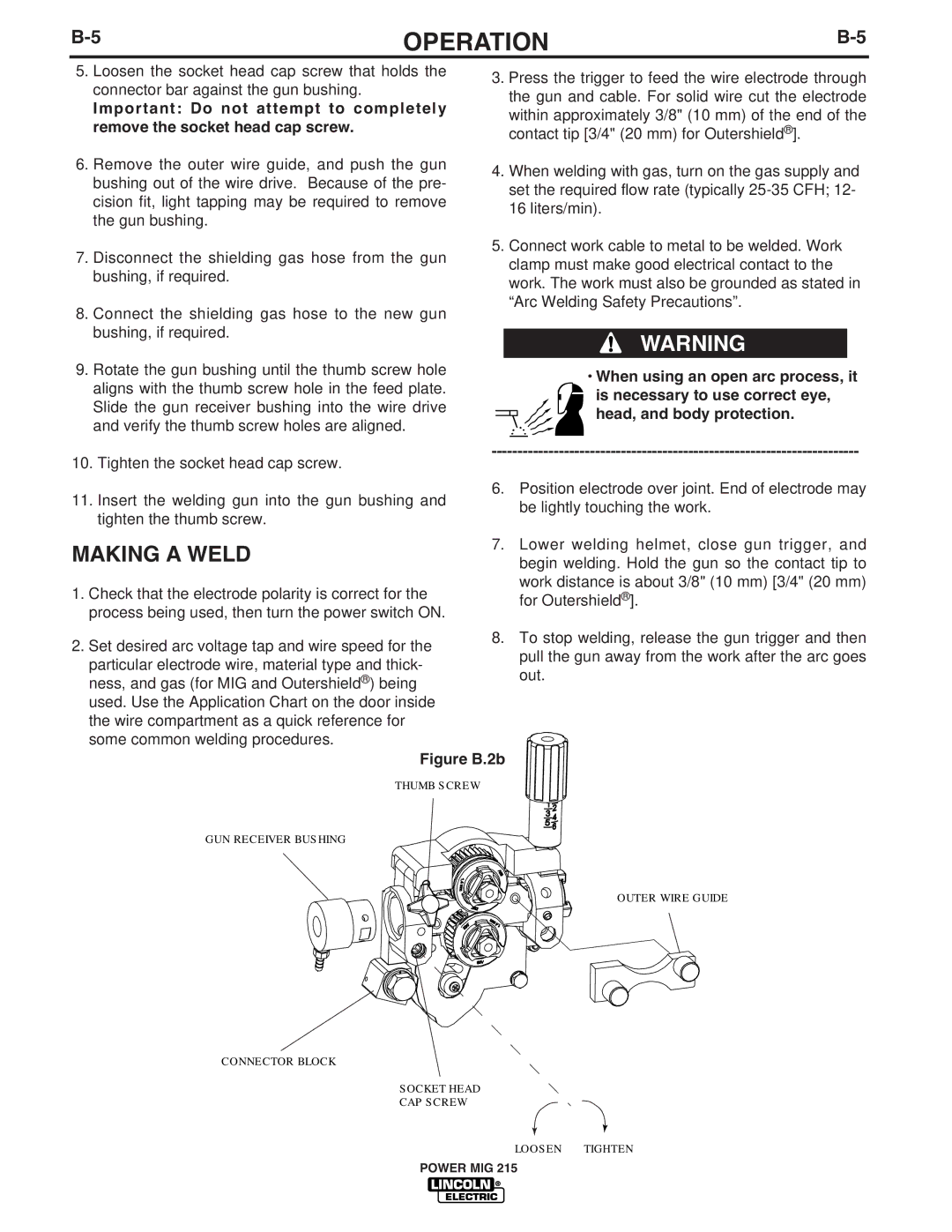 Lincoln Electric 215 manual Making a Weld 